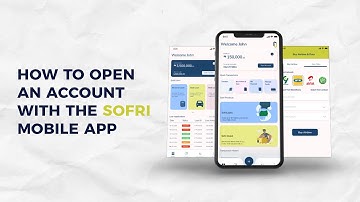 How To Open An Account With Sofri Mobile App
