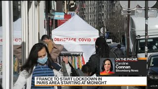 France Begins Monthlong Covid Lockdown in Paris Area