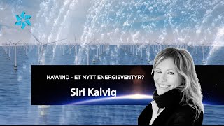 Siri Kalvig   Agder Energi Konferansen 2016