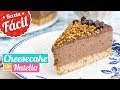 CHEESECAKE DE NUTELLA SIN HORNO | Receta fácil | Quiero Cupcakes!