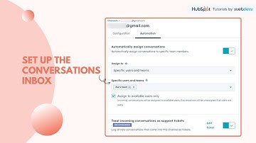 How to set up the conversations inbox in HubSpot.