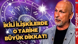 Bu Hafta En Verimli Gün ve Dikkat Edilmesi Gereken Günler! Astrolog Öner Döşer Anlattı