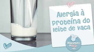 Alergia à Proteína do Leite de Vaca - APLV - Conversa de Mãe