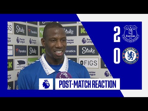 EVERTON 2-0 CHELSEA: ABDOULAYE DOUCOURE'S POST-MATCH REACTION!