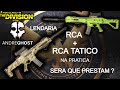 THE DIVISION TESTANDO na PRATICA RCA TATICO E RCA PVE LENDARIAS 2023