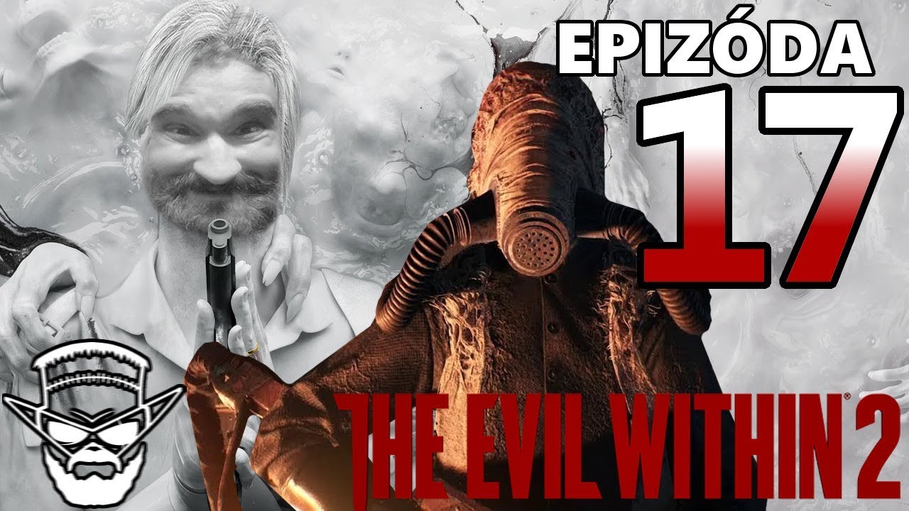 BOSS S PLAMEŇOMETOM ! - The Evil Within 2 / 1080p 60fps / Cz/Sk Lets Play / #17 lets play a little game