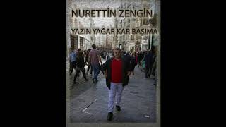 Nurettin Zengin - Yazın Yağar Kar Başıma (Cover) Resimi