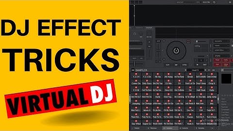 How to make the BEST DJ SOUND EFFECT COMBINATIONS | virtual DJ 2021 tutorials