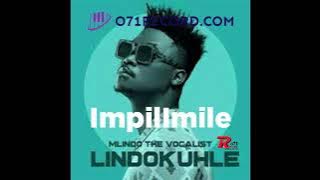 Mlindo The Vocalist  ImpilImile ft NueSam
