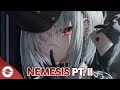 Nightcore - Nemesis Pt. II (Lyrics)