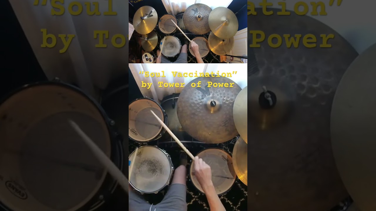"Soul Vaccination" by Tower of Power (Drum Set)  