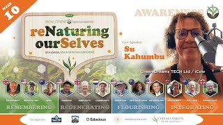 BFA 12th Annual Soil & Nutrition Conference - reNaturing ourSelves : Week 10 - Su Kahumbu screenshot 5