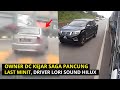 Owner dc kejar saga pncung last minit driver lori sound hilux