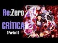 Re:Zero - Review/Análise Crítica (parte 1)