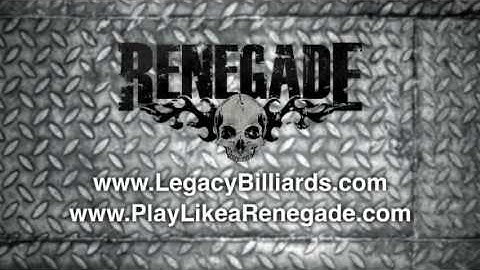 Renegade introduced by Legacy Billiards