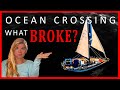 What BROKE crossing the South Atlantic | Sailing Florence Ep.144