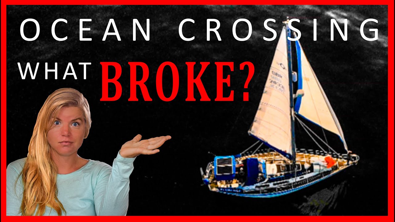 What BROKE crossing the South Atlantic | Sailing Florence Ep.144