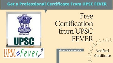 UPSC FEVER Deep Learning Free Certificate | Free Professional Certificate | How to apply.