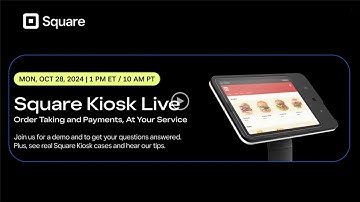 Square Kiosk - Demo & Q&A Webinar | October 28, 2024