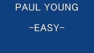 Watch Paul Young Easy video