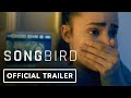 Songbird - Official Trailer (Michael Bay)