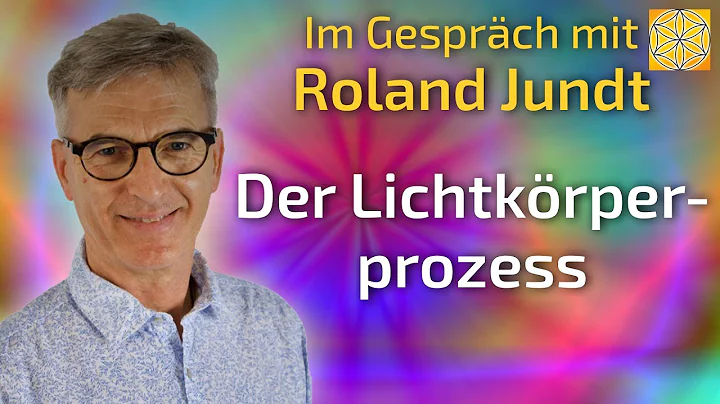 Der Lichtkrperprozes...  - Roland Jundt im Gesprch