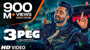 "3 Peg Sharry Mann" (Full Video) | Mista Baaz | Parmish Verma | Ravi Raj | Latest Punjabi Songs 2016