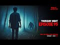 Thursday night with afnan episode95afnanthehorrorworldbd  afnanvai