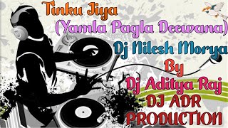 Tinku Jiya Dj Nilesh Morya Dj Manish Morya By Dj Aditya Raj DjLover.In