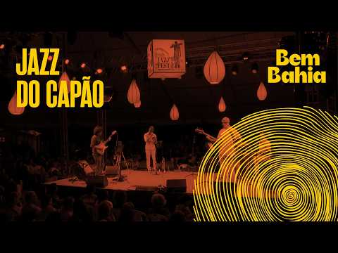 BEM BAHIA PROGRAM 10/26/15 CAPÃO JAZZ FESTIVAL