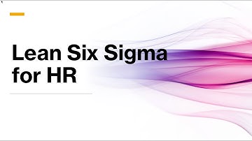 Lean Six Sigma for HR: Simplifying Operations & Driving Efficiency