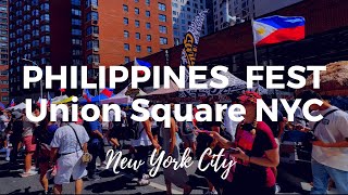 PHILIPPINES FEST The Biggest Filipino Street Fair: Union Square, Manhattan, New York City 8/27/2023