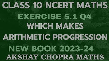 Arithmetic Progression (AP) | Ex 5.1 Q4 Full | Chapter 5 | Class 10 Maths | CBSE | NCERT | ICSE |