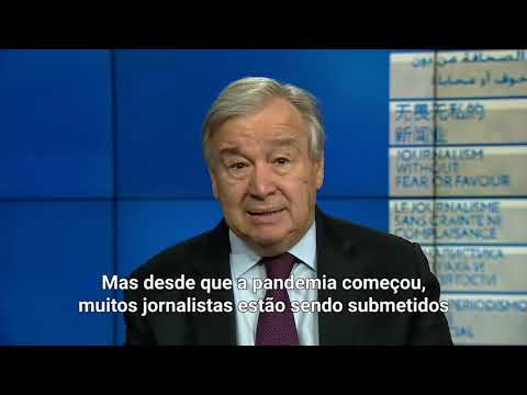 Guterres diz que imprensa salva vidas com informação verdadeira sobre saúde pública