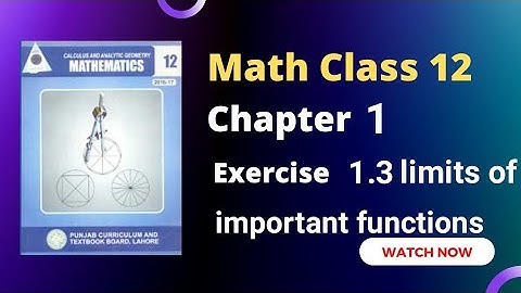 2nd Year Math Chapter 1 limits of important functions | RSM Education | 12th Class | FSC Math