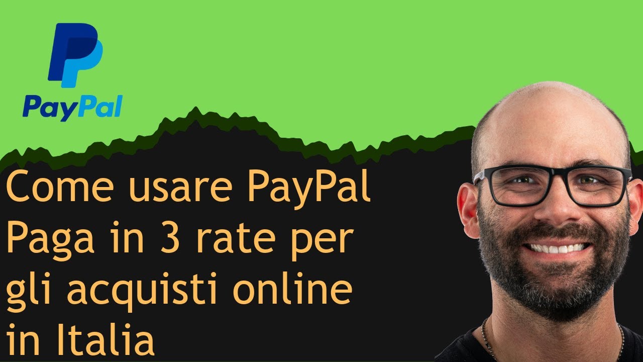 Come usare PayPal Paga in 3 rate per gli acquisti online in Italia