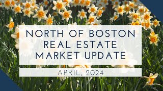 North of Boston Real Estate Market Update April 2024 | The Ternullo Team by The Ternullo Team at Leading Edge Real Estate 52 views 1 month ago 1 minute, 51 seconds