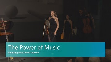 The Power of Music - Bringing young talents together
