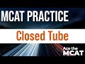 MCAT Practice: Closed Tube Resonance