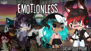 Emotionless // Gacha Club Prank // Inspired by -Twilight oof-