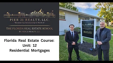 Florida Real Estate Course Unit 12 Review: Residential Mortgages