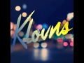 Klovns - We Are (Radio Edit)