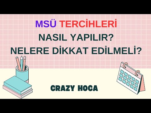 📢MSÜ TERCİHLERİ NASIL YAPILIR? NELERE DİKKAT EDİLMELİ?