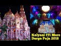 Kalyani ITI More Durga Puja Pandal 2018, Best Pandel Kolkata, Navratri West Bengal Top 5 Live View Whatsapp Status Video Download Free