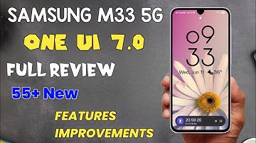 Samsung M33 5G One UI 7.0 Android 15 Update Full Review 55+ New Features & Improvements