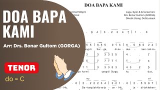 DOA BAPA KAMI – Latihan Paduan Suara (TENOR) | Arr. Bonar Gultom (Gorga) - Choir Practice