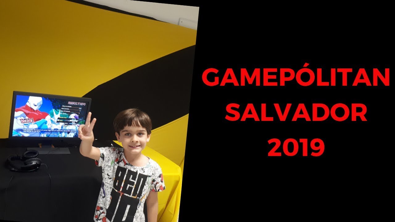 GAMEPÓLITAN- SALVADOR 2019
