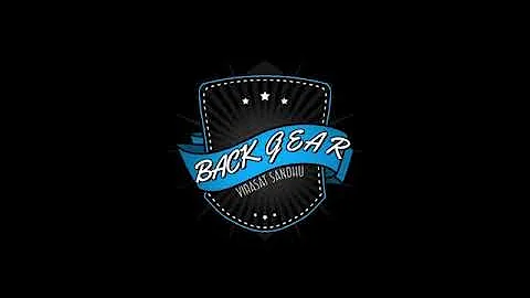 Back gear | virasat sandhu | new song 2018