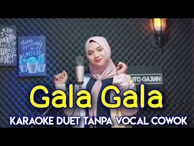 Gala Gala Karaoke Duet Tanpa Vocal Cowok || Voc. Frida KDI class=
