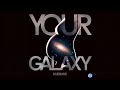 Your Galaxy - Kuebass